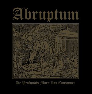 De Profundis Mors Vas Cousumet