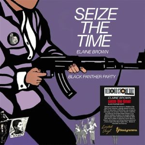 Seize The Time: Black Panther Party (reissue) (Record Store Day RSD 2024)