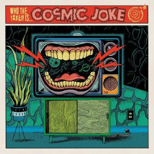 Cosmic Joke