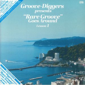 Groove Diggers Presents Rare Groove Goes Around: Lesson 1