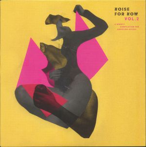 Noise For Now Vol 2