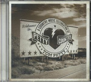 Petty Country: A Country Music Celebration Of Tom Petty