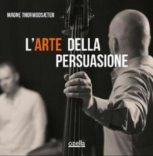 L'arte Della Persuasione