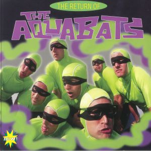 The Return Of The Aquabats! (30th Anniversary Edition)