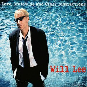 Love Gratitude And Other Distractions (reissue)