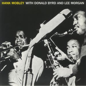 Hank Mobley Sextet with Donald Byrd & Lee Morgan