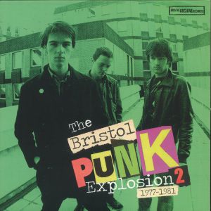 The Bristol Punk Explosion 2: 1977-1981