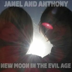 New Moon In The Evil Age