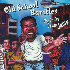 Old School Rarities: The Funky Drum Jams