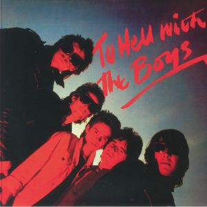To Hell With The Boys (reissue)