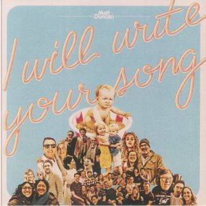 I Will Write Your Song Vol 1