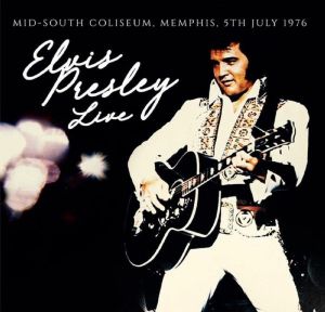 Live: Mid South Coliseum Memphis 5th July 1976
