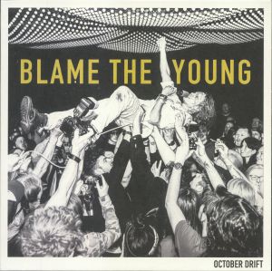 Blame The Young