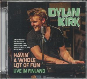 Havin' A Whole Lot Of Fun: Live In Finland