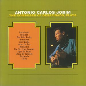 The Composer Of Desafinado Plays (reissue)