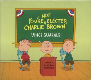 You're Not Elected Charlie Brown (Soundtrack)