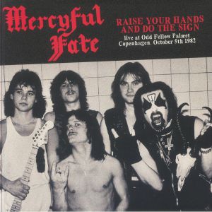 Raise Your Hands & Do The Sign: Live At Odd Fellow Palaeet Copenhagen October 5th 1982