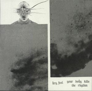 Your Body Kills The Rhythm