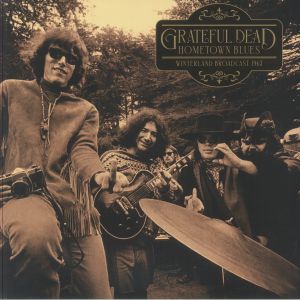 Hometown Blues: Winterland Broadcast 1967