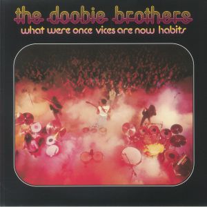 What Were Once Vices Are Now Habits (50th Anniversary Edition)