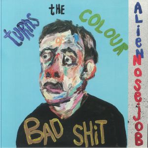 Turns The Colour Of Bad Shit