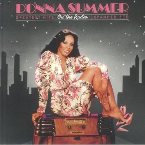 Donna Summer: On The Radio Greatest Hits (Expanded Edition)