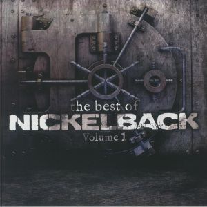 The Best Of Nickelback Volume 1