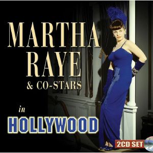 Martha Raye & Co Stars In Hollywood