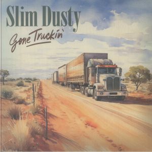 Gone Truckin'