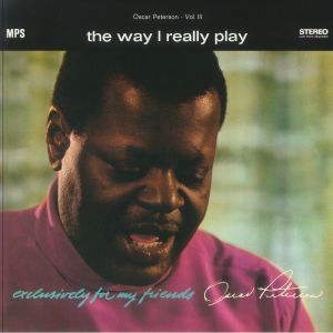 The Way I Really Play Vol III: Exclusively For Friends