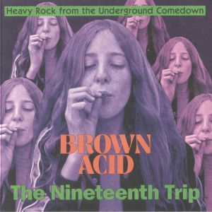 Brown Acid: The Nineteenth Trip