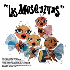 Las Mosquitas (reissue)