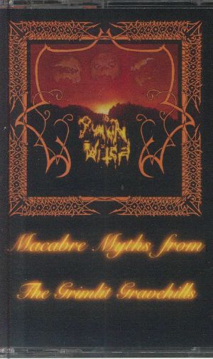 Macabre Myths From The Gimlit Gravehills