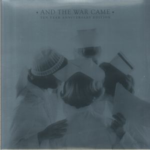 And The War Came (10th Anniversary Edition)
