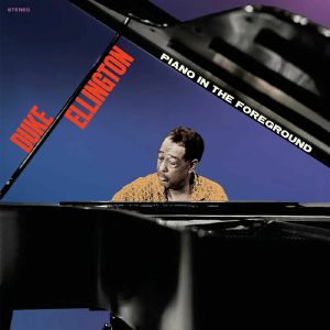 Piano In The Foreground (reissue)