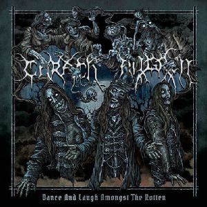 Dance & Laugh Amongst The Rotten