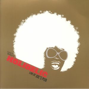 Holidelic: Live At Joe's Pub