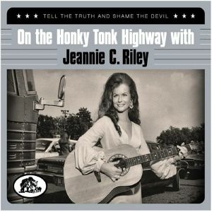 On The Honytonk Highway With: Tell The Truth & Shame The Devil