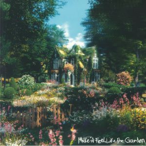 Make It Feel Like The Garden