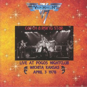 Catch A Rising Star: Live At Pogos Nightclub Wichita Kansas April 3 1978