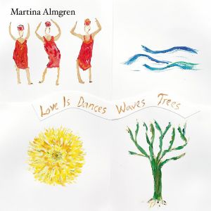 Love Is Dances Waves Trees