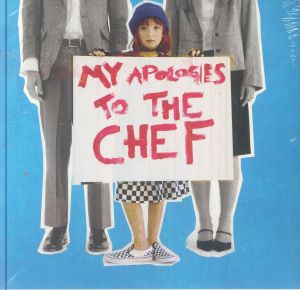 My Apologies To The Chef