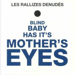 Blind Baby Has It's Mother's Eyes (reissue)