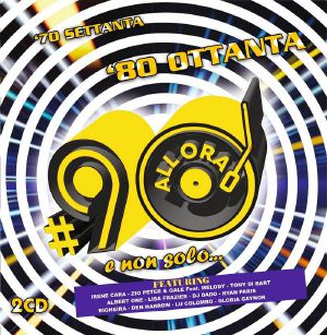 '70 '80 '90 All'ora E Non Solo