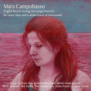 Eight Rock Song Arrangements For Voice Harp & Whole Bunch Of Instruments!