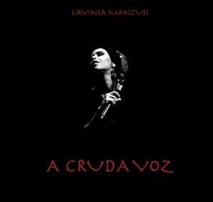 A Cruda Voz