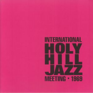International Holy Hill Jazz Meeting 1969 (remastered)