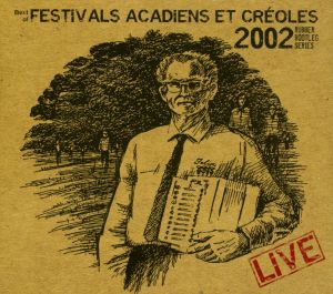 Festival Acadiens Et Creoles 2002: Best