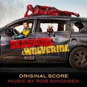 Deadpool & Wolverine (Soundtrack)