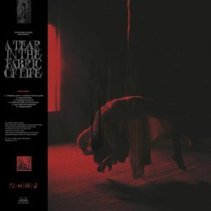 A Tear In The Fabric Of Life (reissue)